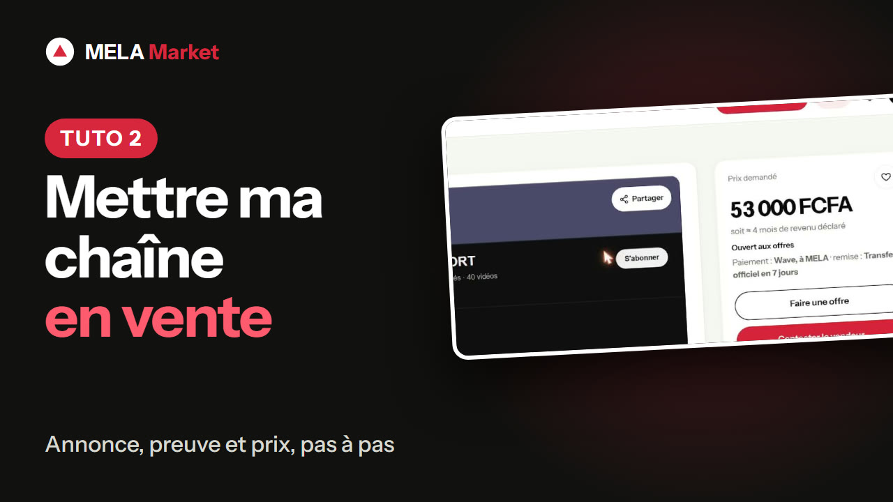 Tuto 2 : Mettre ma chaîne en vente