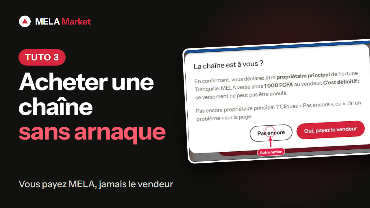 Tuto 3 : Acheter une chaîne sans arnaque